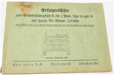 Ersatzteilkatalog / Ersatzteilliste für Einheitsfahrgestell für s. PKW. Typ 1a und 1b mit Horch-V8-Motor - 3,8 Liter (Wehrmacht) - November 1940