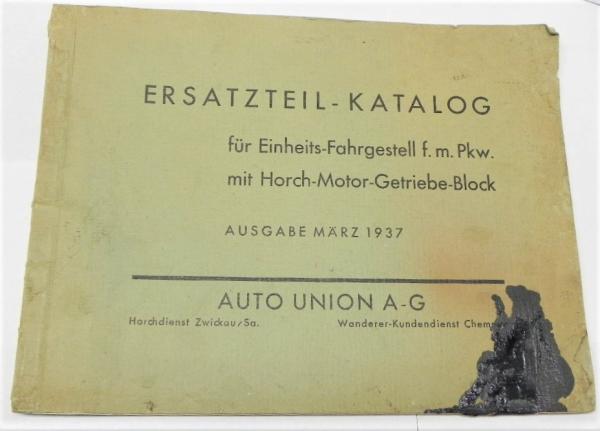 Ersatzteilkatalog / Ersatzteilliste für Einheits-Fahrgestell für m. PKW mit Horch-Motor-Getriebe-Block (Wehrmacht) - HORCH 901 - März 1937